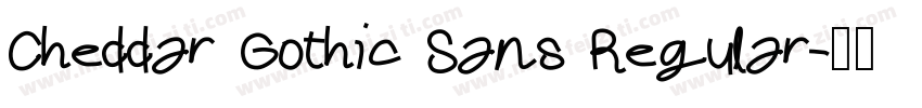 Cheddar Gothic Sans Regular字体转换
